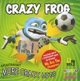Crazy Frog More Crazy Hits Формат: Audio CD (Jewel Case) Дистрибьютор: Мегалайнер Рекордз Лицензионные товары Характеристики аудионосителей 2006 г Альбом инфо 13544r.